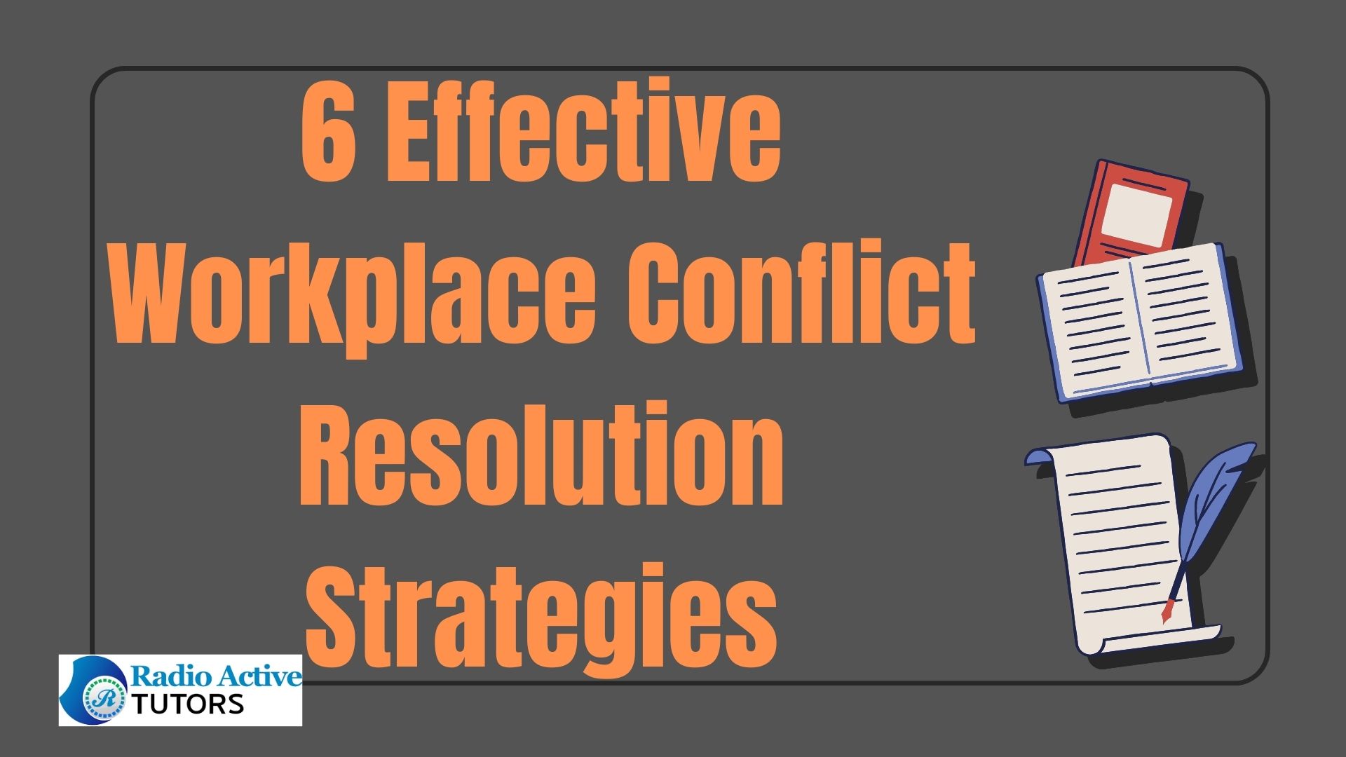 6 Effective Workplace Conflict Resolution Strategies