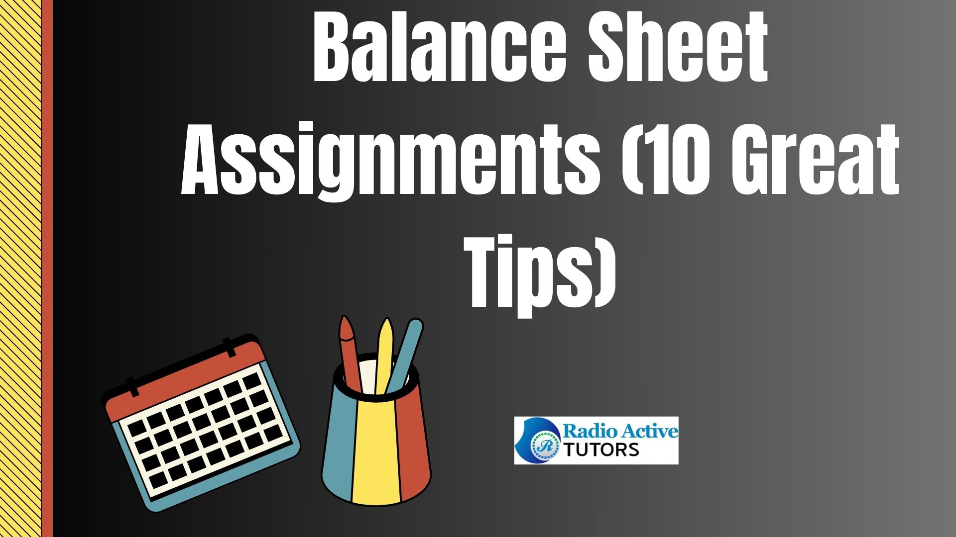 Balance Sheet Assignments (10 Great Tips)