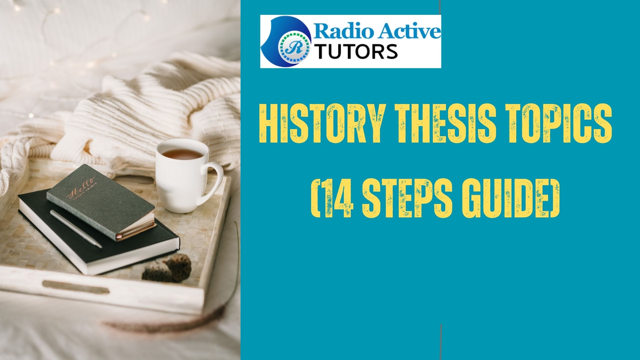 History Thesis Topics (14 steps guide)