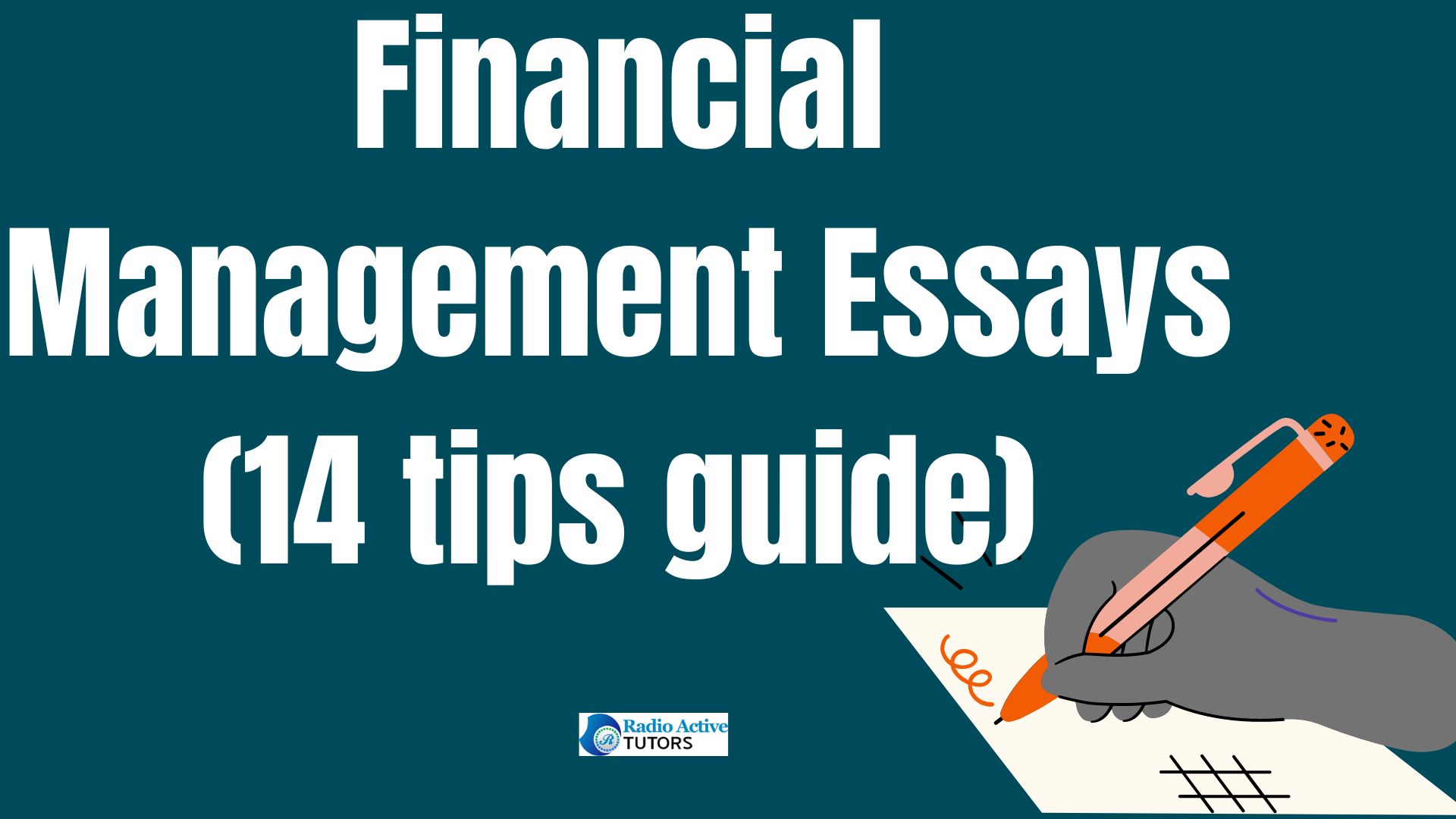 Financial Management Essays (14 tips guide)