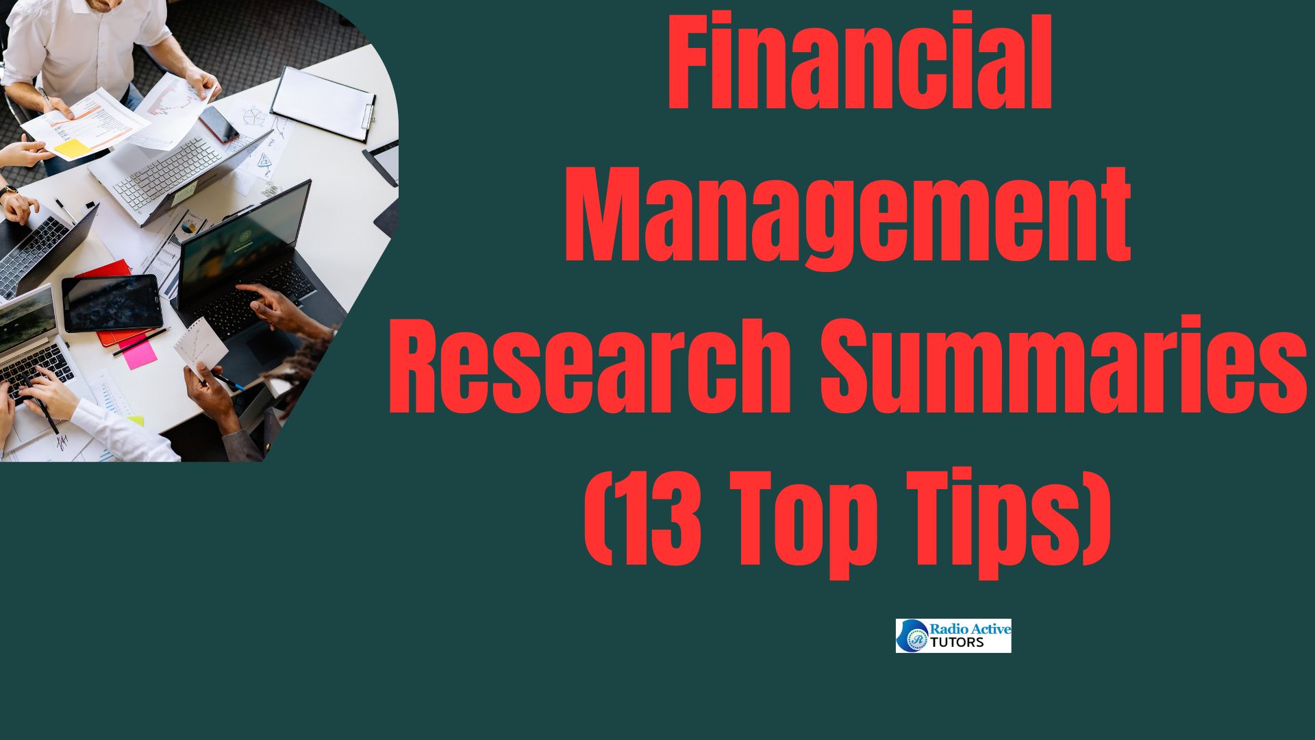  Financial Management Research Summaries (13 Top Tips)