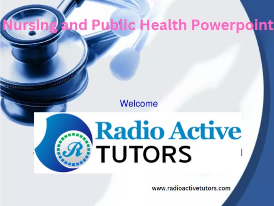 Nursing and Public Health Powerpoint (10 Comprehensive Guide)