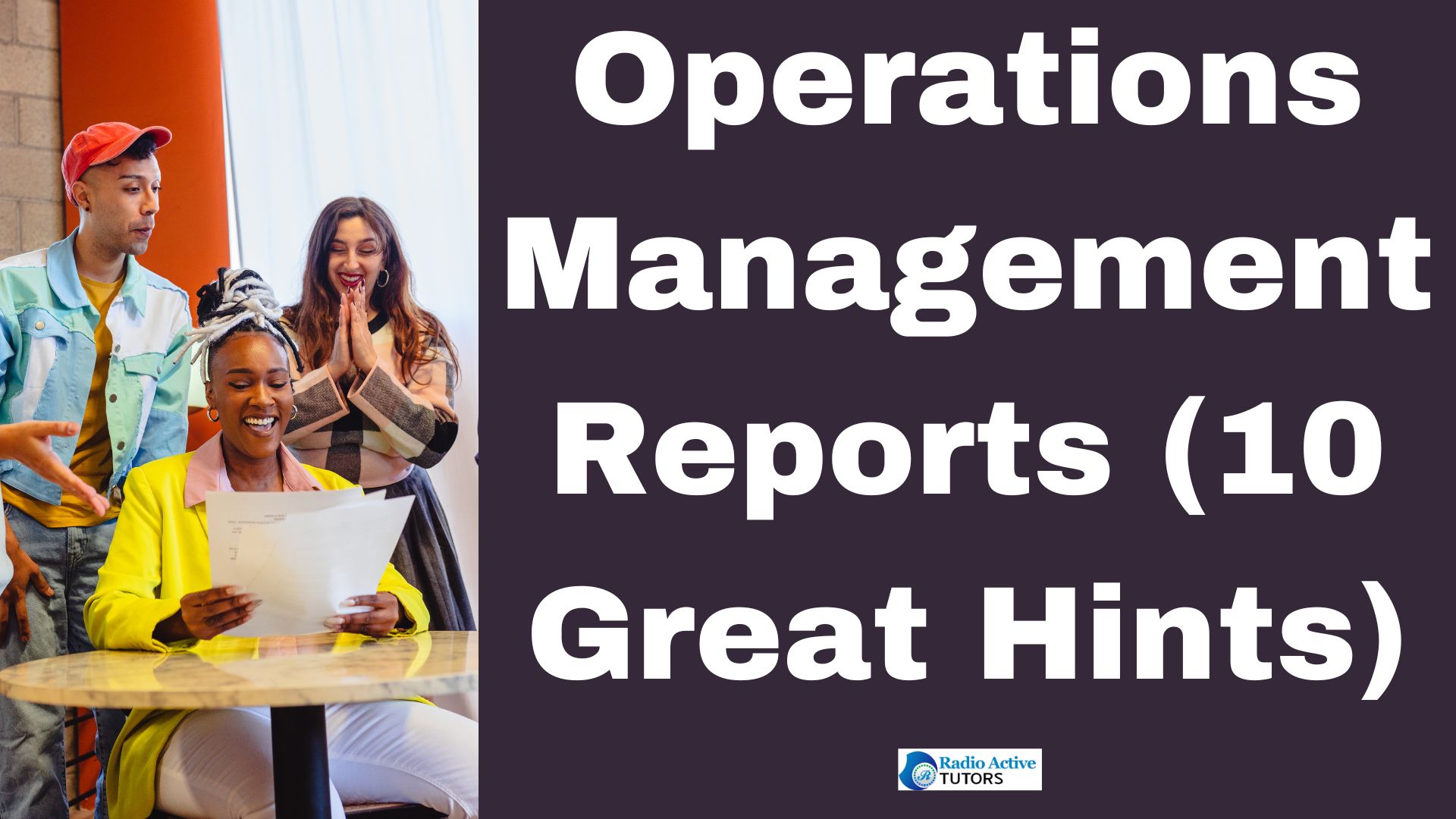 Operations Management Reports (10 Great Hints)