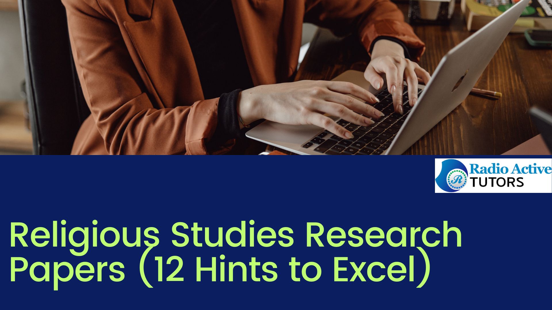 Religious Studies Research Papers (12 Hints to Excel)