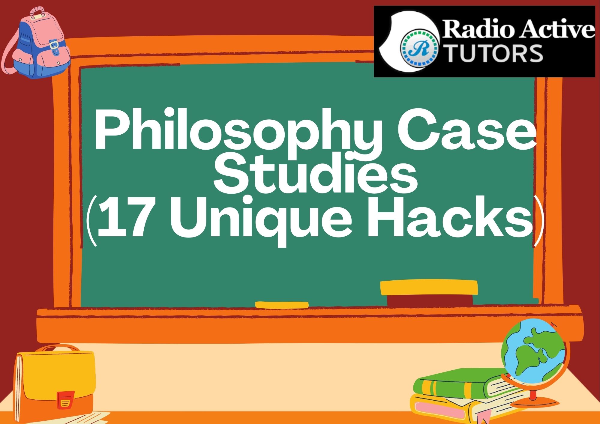 Philosophy Case Studies (17 Unique Hacks)