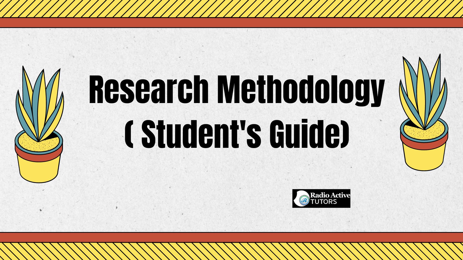 Research Methodology ( Student's Guide)