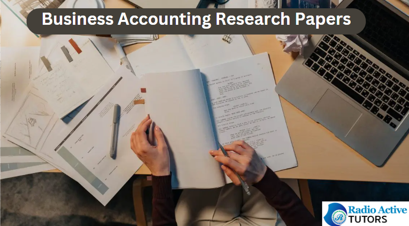 Business Accounting Research Papers  (8 Effective Points)