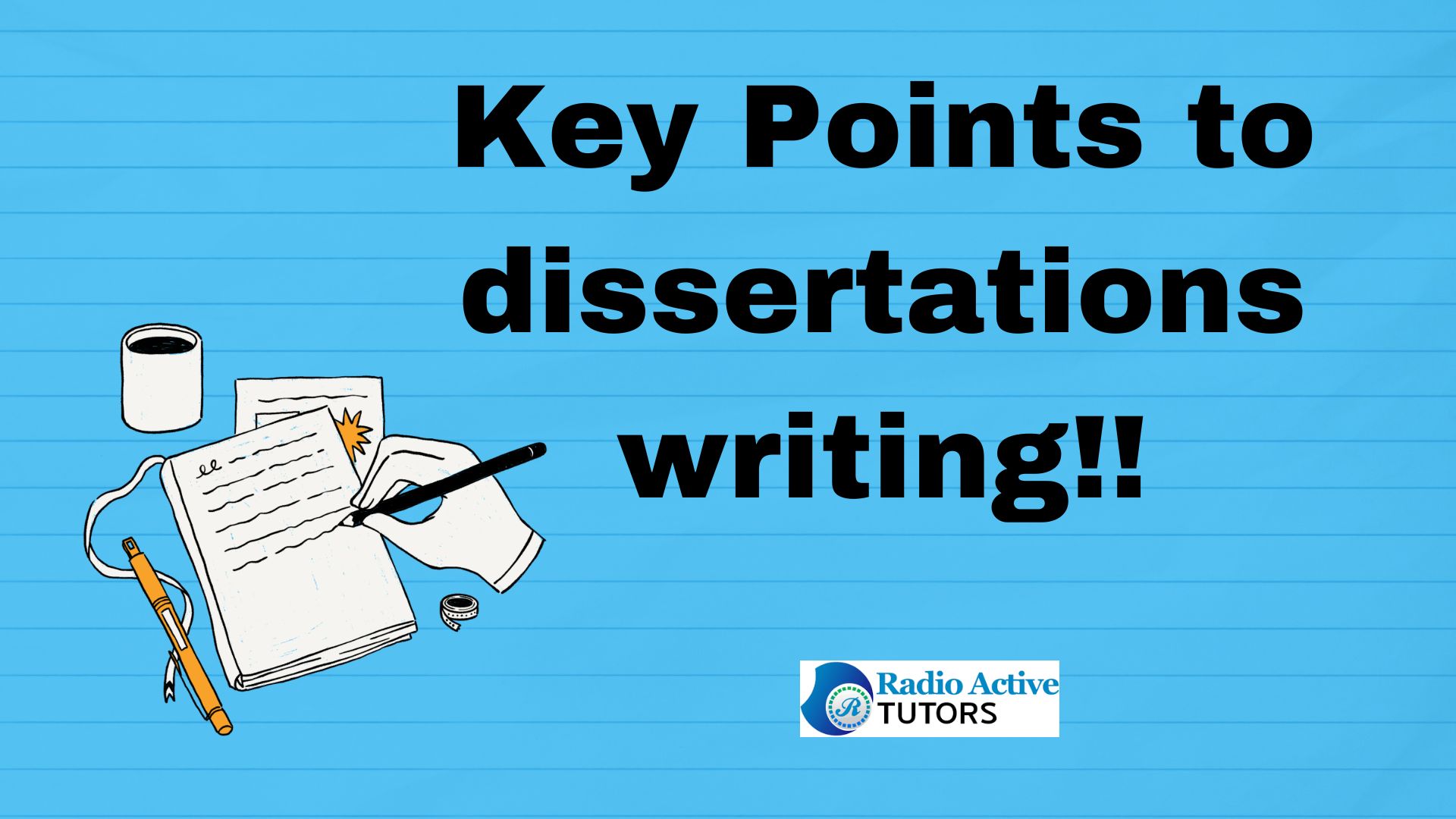 dissertations writing (5 Key Points)