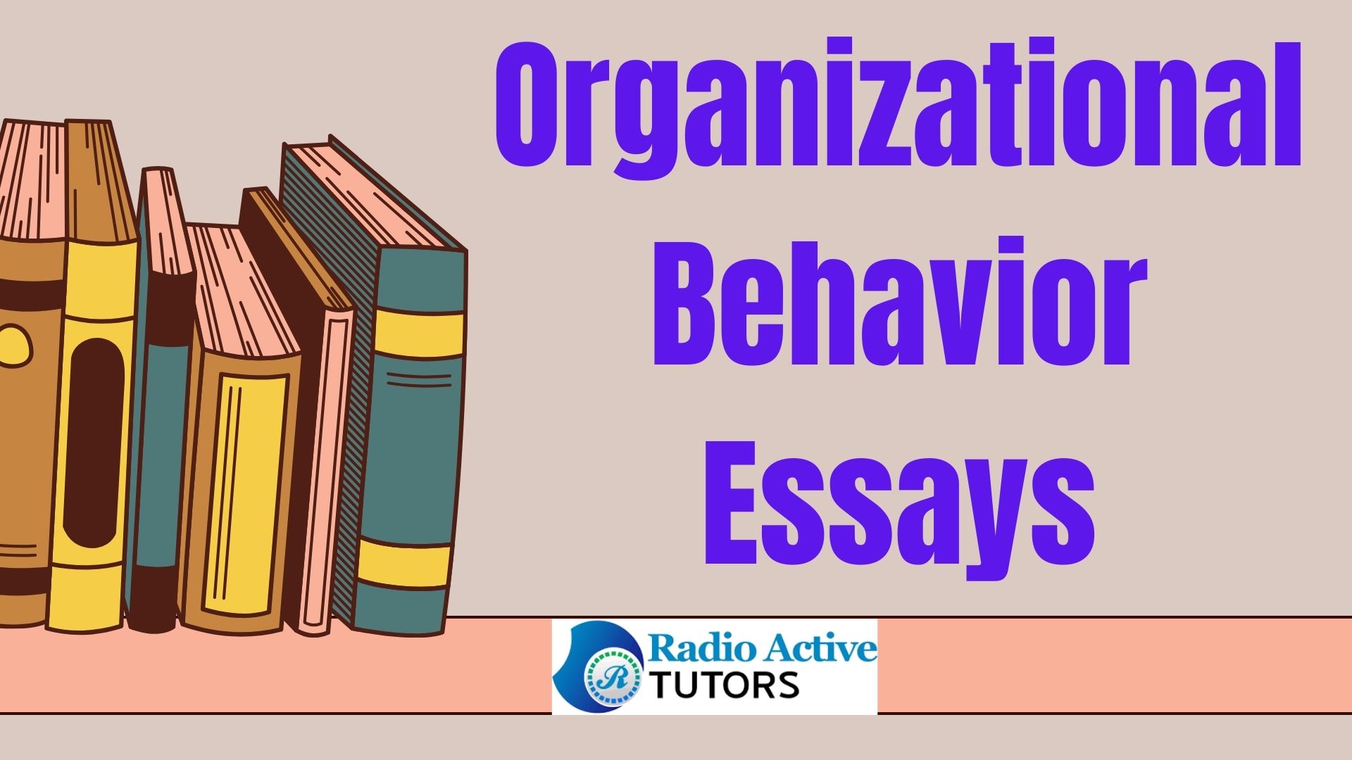 Organizational Behavior Essays