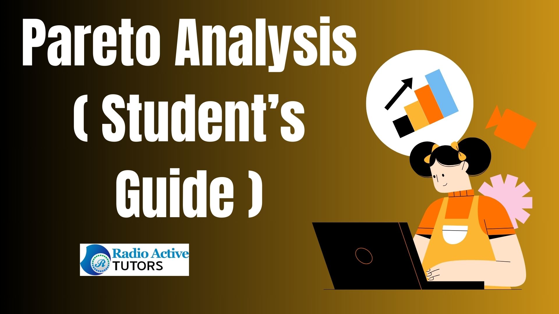 Pareto Analysis ( Student’s Guide )