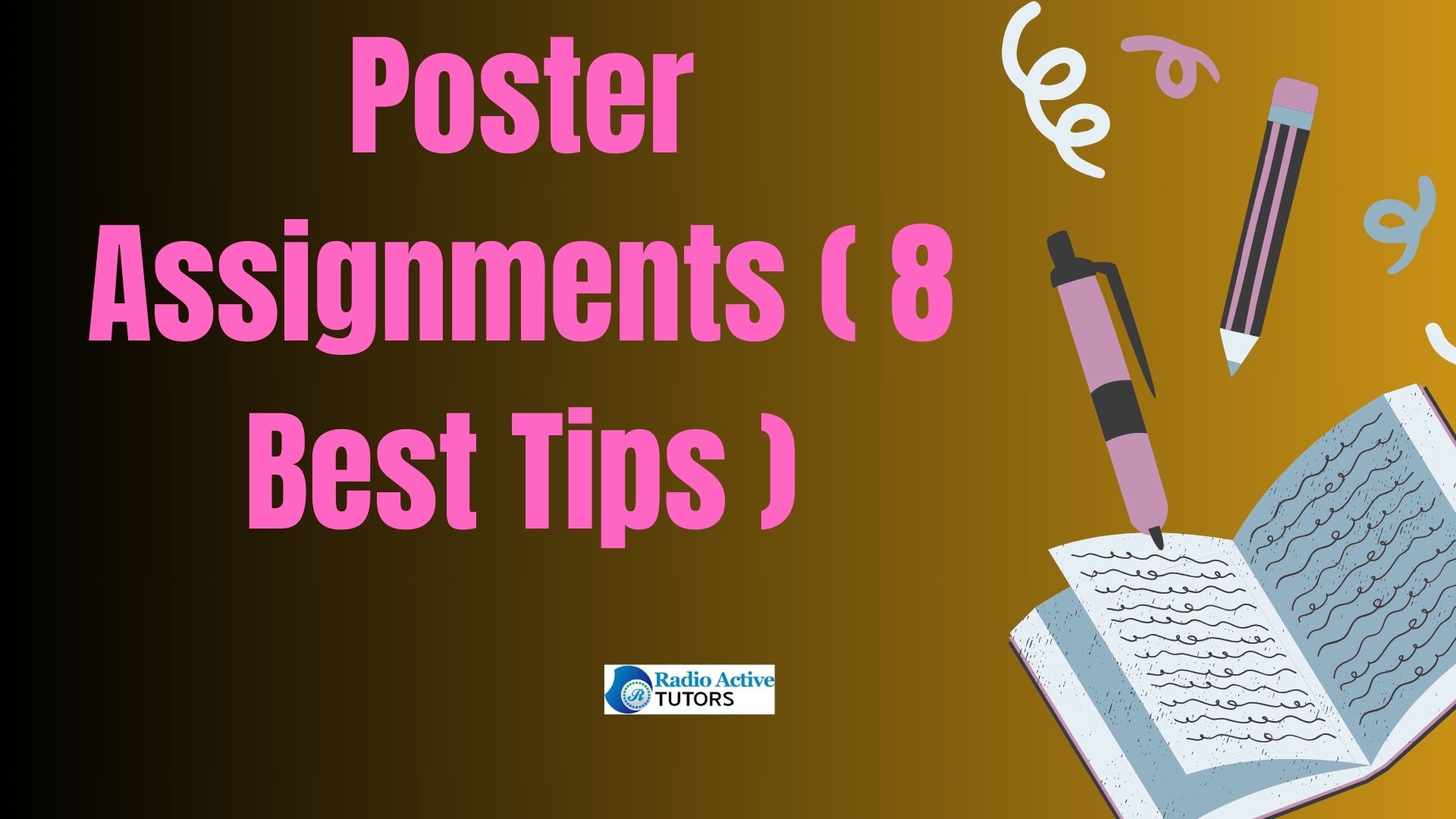 Poster Assignments ( 8 Best Tips )