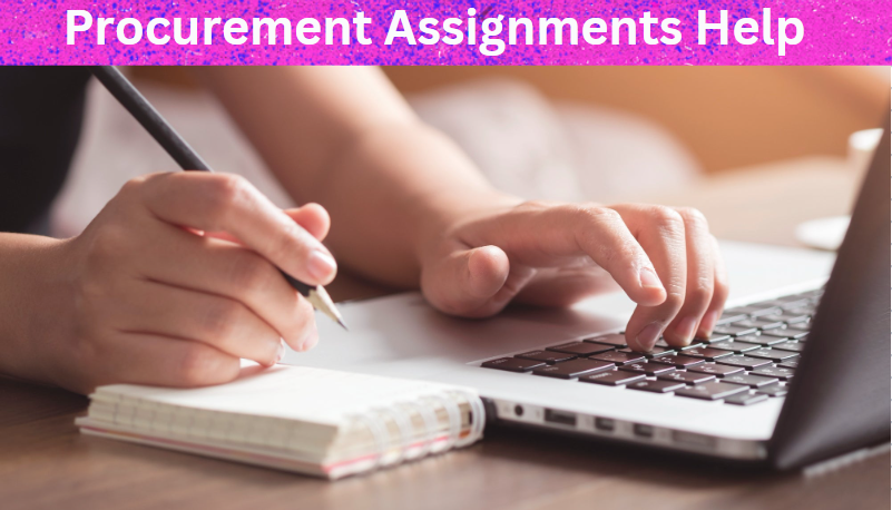 Procurement Assignments Help  (Top 10 Hints)