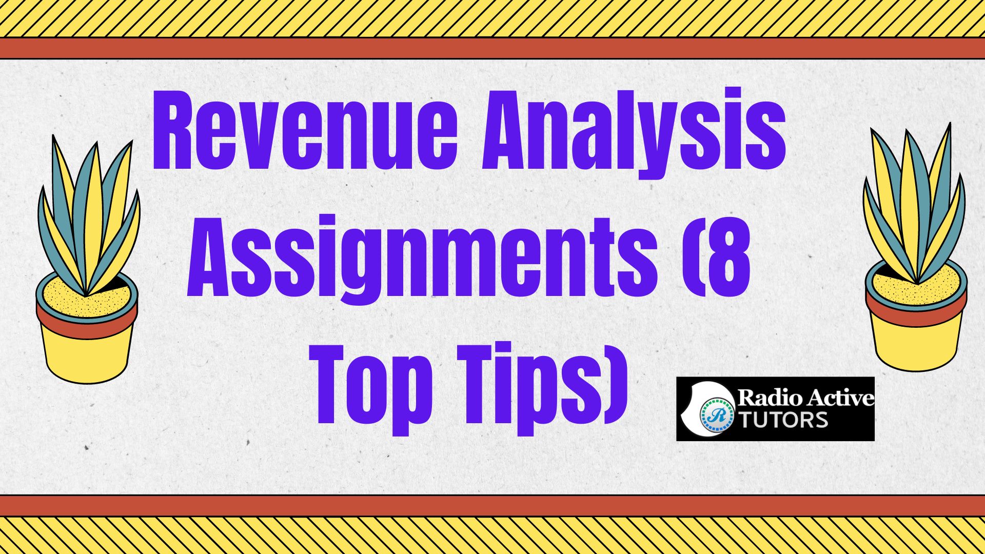 Revenue Analysis Assignments (8 Top Tips)